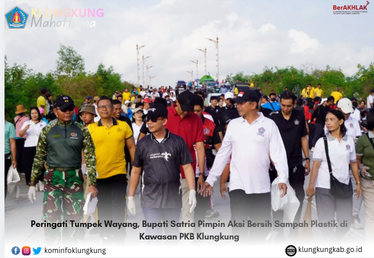 Peringati Tumpek Wayang, Bupati Satria Pimpin Aksi Bersih Sampah Plastik di Kawasan PKB Klungkung