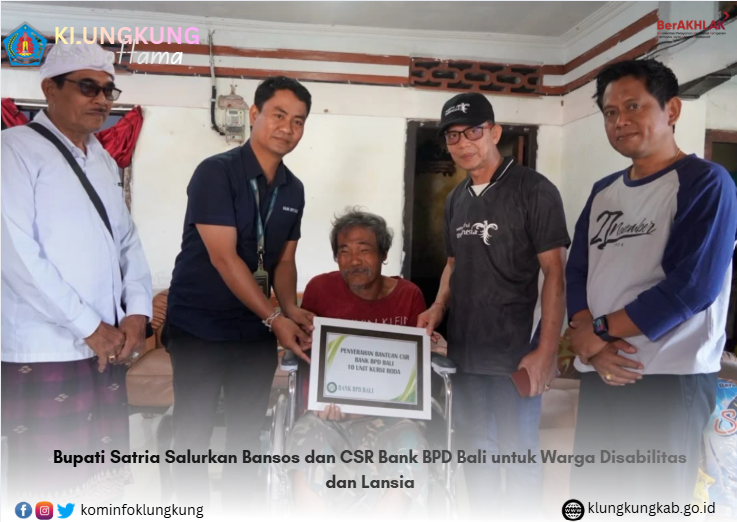 Bupati Satria Salurkan Bansos dan CSR Bank BPD Bali untuk Warga Disabilitas dan Lansia